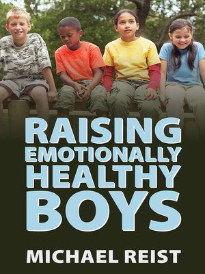 cover image of Raising Emotionally Healthy Boys